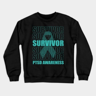 PTSD Survivor, PTSD Awareness, Teal Ribbon Crewneck Sweatshirt